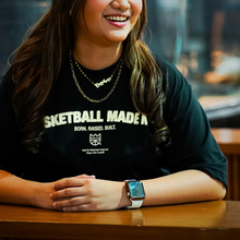 Load image into Gallery viewer, KOTC B4B “Basketball Made Me” - Black
