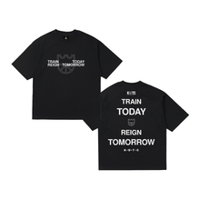 Load image into Gallery viewer, KOTC Classic “Train Today, Reign Tomorrow” - Black