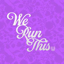 Load image into Gallery viewer, KOTC Run The World 3.0 "We Run This" - Twitch Purple