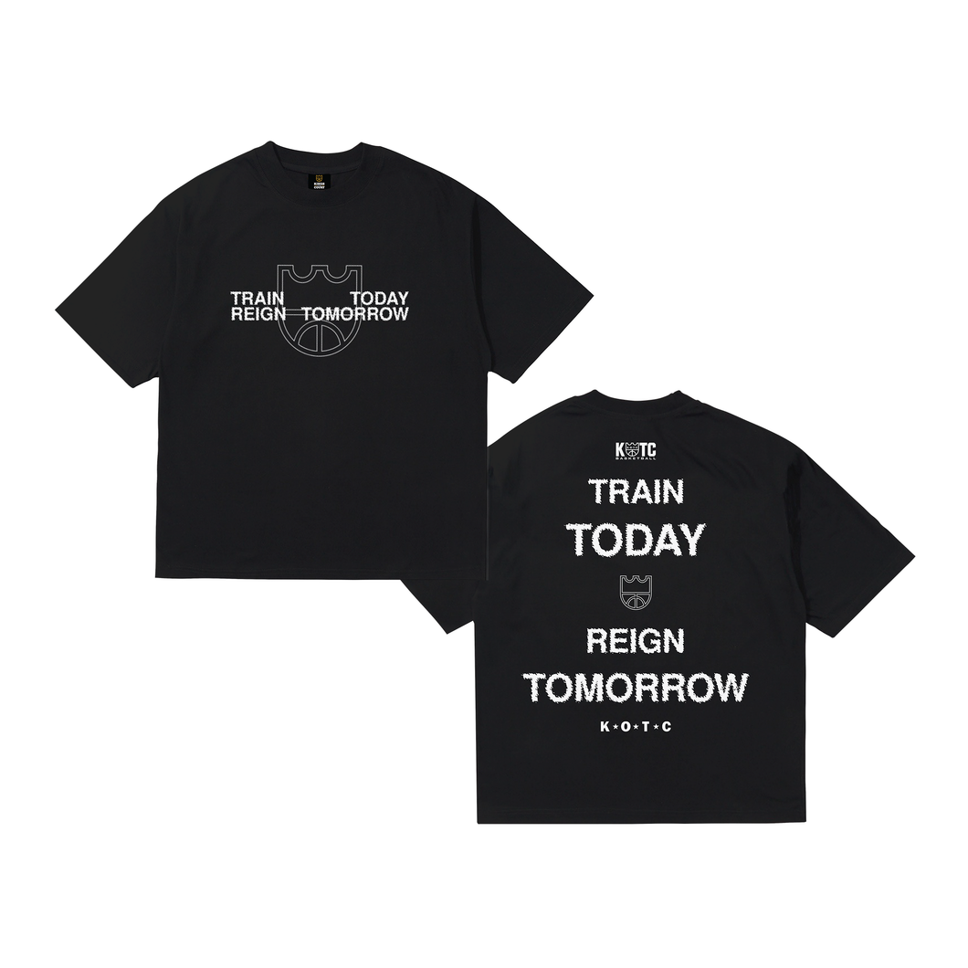 KOTC Classic “Train Today, Reign Tomorrow” - Black